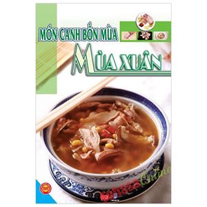 món canh bốn mùa - mùa xuân