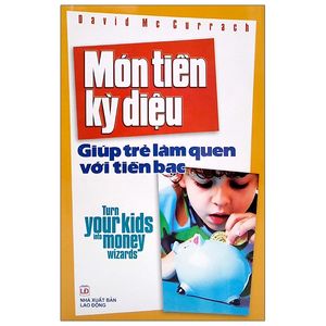 món tiền kỳ diệu - giúp trẻ làm quen với tiền bạc