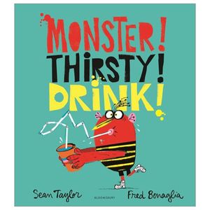 monster! thirsty! drink!