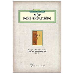 một nghệ thuật sống (ấn bản hoài cổ)