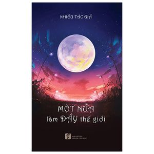 một nửa làm đầy thế giới