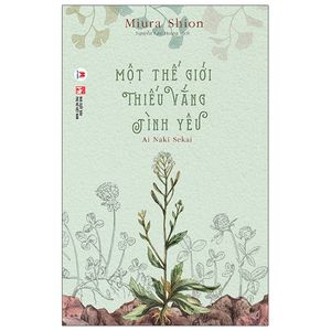 một thế giới thiếu vắng tình yêu