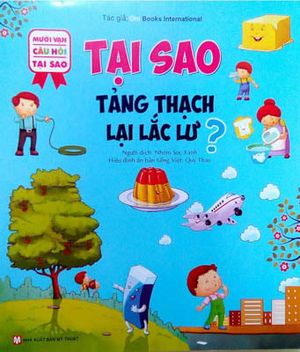 mười vạn câu hỏi tại sao - tại sao tảng thạch lại lắc lư?