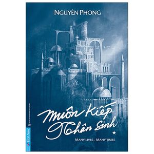 muôn kiếp nhân sinh - many times, many lives (bìa cứng)