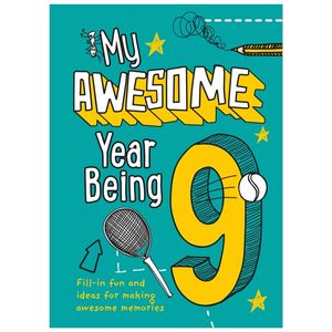 my awesome year being 9