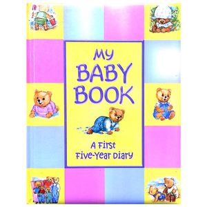 my baby book - a first five year diary (baby record book)