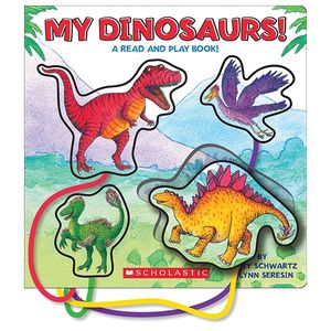 my dinosaurs!: a read and play book