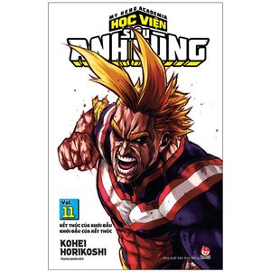 my hero academia - học viện siêu anh hùng - tập 11: kết thúc của khởi đầu - khởi đầu của kết thúc (tái bản 2022)