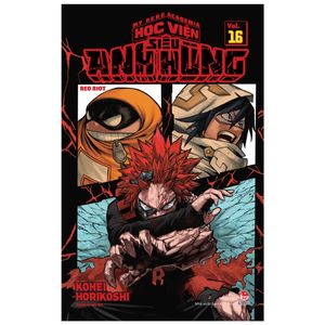 my hero academia - học viện siêu anh hùng - tập 16: red riot (tái bản 2022)