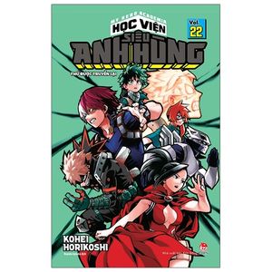 my hero academia - học viện siêu anh hùng - tập 22: thứ được truyền lại (tái bản 2022)