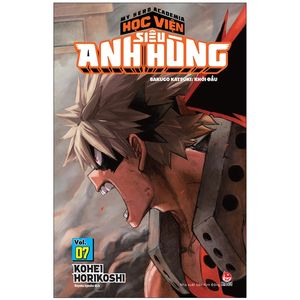 my hero academia - học viện siêu anh hùng - tập 7: bakugo katsuki - khởi đầu (tái bản 2022)