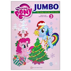 my little pony - jumbo - tô màu và các trò chơi - tập 3