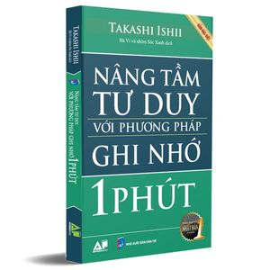 nâng tầm tư duy với phương pháp ghi nhớ 1 phút (tái bản)