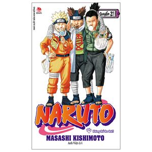 naruto - tập 21: không thể tha thứ!! (tái bản 2022)