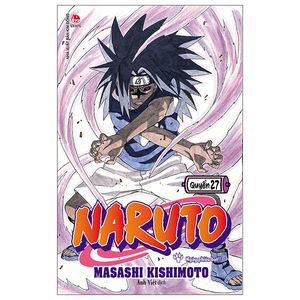 naruto - tập 27: ngày phiêu bạt!! (tái bản 2022)