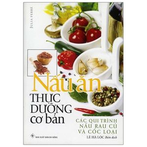 nấu ăn thực dưỡng cơ bản