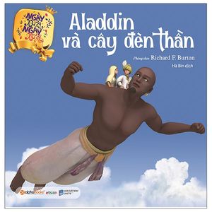 ngày xửa ngày xưa - aladdin và cây đèn thần (tái bản 2023)