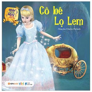 ngày xửa ngày xưa – cô bé lọ lem (tái bản 2019)