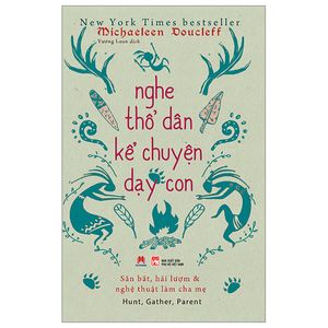 nghe thổ dân kể chuyện dạy con