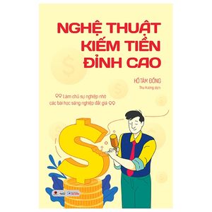 nghệ thuật kiếm tiền đỉnh cao