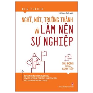 nghĩ, nói, trưởng thành và làm nên sự nghiệp