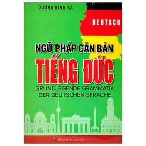 ngữ pháp căn bản tiếng đức (tái bản 2023)