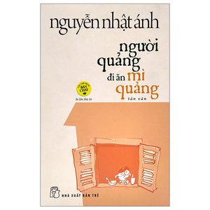 người quảng đi ăn mì quảng (tái bản)