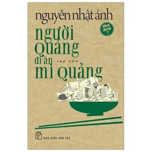 người quảng đi ăn mì quảng (tái bản 2020)