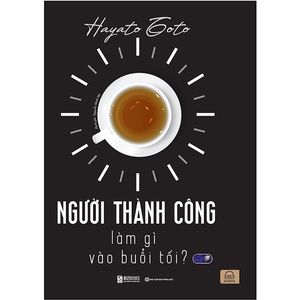 người thành công làm gì vào buổi tối?