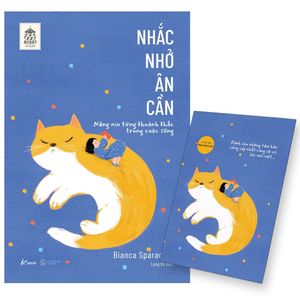 nhắc nhở ân cần - nâng niu từng khoảnh khắc trong cuộc sống - bản đặc biệt - tặng kèm postcard