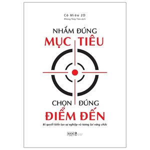 nhắm đúng mục tiêu chọn đúng điểm đến