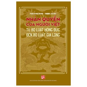 nhân quyền của người việt - từ bộ luật hồng đức đến bộ luật gia long