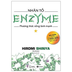 nhân tố enzyme - phương thức sống lành mạnh (tái bản 2019)