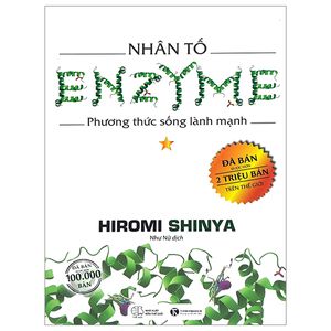 nhân tố enzyme - tập 1 - phương thức sống lành mạnh (tái bản 2023)