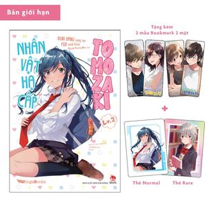 nhân vật hạ cấp tomozaki - tập 2 - bản giới hạn - tặng kèm thẻ normal + thẻ rare + 2 bookmark 2 mặt