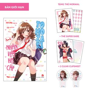 nhân vật hạ cấp tomozaki - tập 4 - bản giới hạn - tặng thẻ normal + thẻ super rare + 02 clear clipsheet