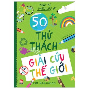 nhật kí phiêu lưu - 50 thử thách giải cứu thế giới