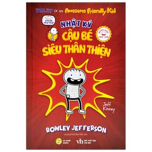 nhật ký cậu bé siêu thân thiện - tập 1: rowley jefferson (song ngữ việt-anh)