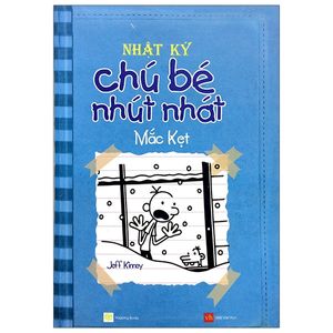 nhật ký chú bé nhút nhát - tập 6: mắc kẹt (tái bản)