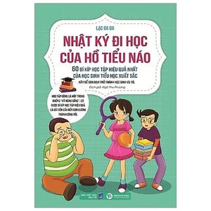 nhật ký đi học của hồ tiểu náo - 60 bí kíp học tập hiệu quả nhất của học sinh tiểu học xuất sắc