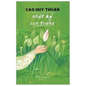 nhật ký sen trắng (tái bản 2020)