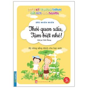 nhật ký trưởng thành của đứa con ngoan - thói quen xấu, tạm biệt nhé!