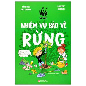 nhiệm vụ bảo vệ rừng