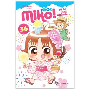 nhóc miko! cô bé nhí nhảnh - tập 36