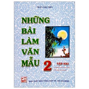 những bài làm văn mẫu 2 - tập 2 (bộ chân trời sáng tạo)