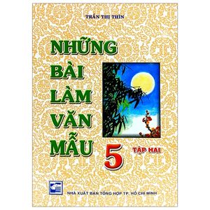 những bài làm văn mẫu lớp 5 - tập 2