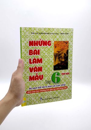 những bài làm văn mẫu lớp 6 - tập 2 (kết nối tri thức với cuộc sống)