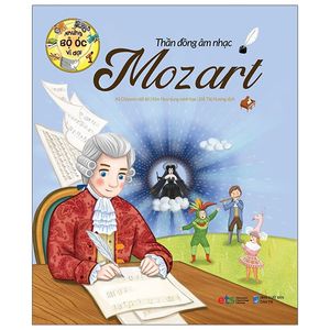 những bộ óc vĩ đại - thần đồng âm nhạc mozart (tái bản 2023)