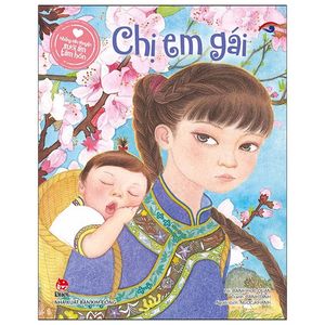 những câu chuyện sưởi ấm tâm hồn: chị em gái