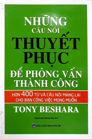 những câu nói thuyết phục để phỏng vấn thành công